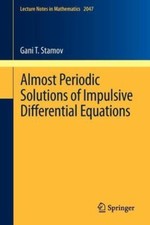 Almost Periodic Solutions of Impulsive Differ...