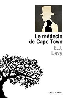 Le médecin de Cape Town  von Levy, E. J. | Buch | Zustand sehr gut