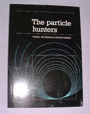 The Particle Hunters Paperback Yoram, Ne'eman, Yuval Kirsh