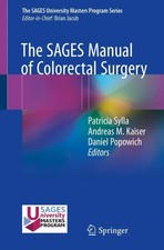 The SAGES Manual of Colorectal Surgery Patric...