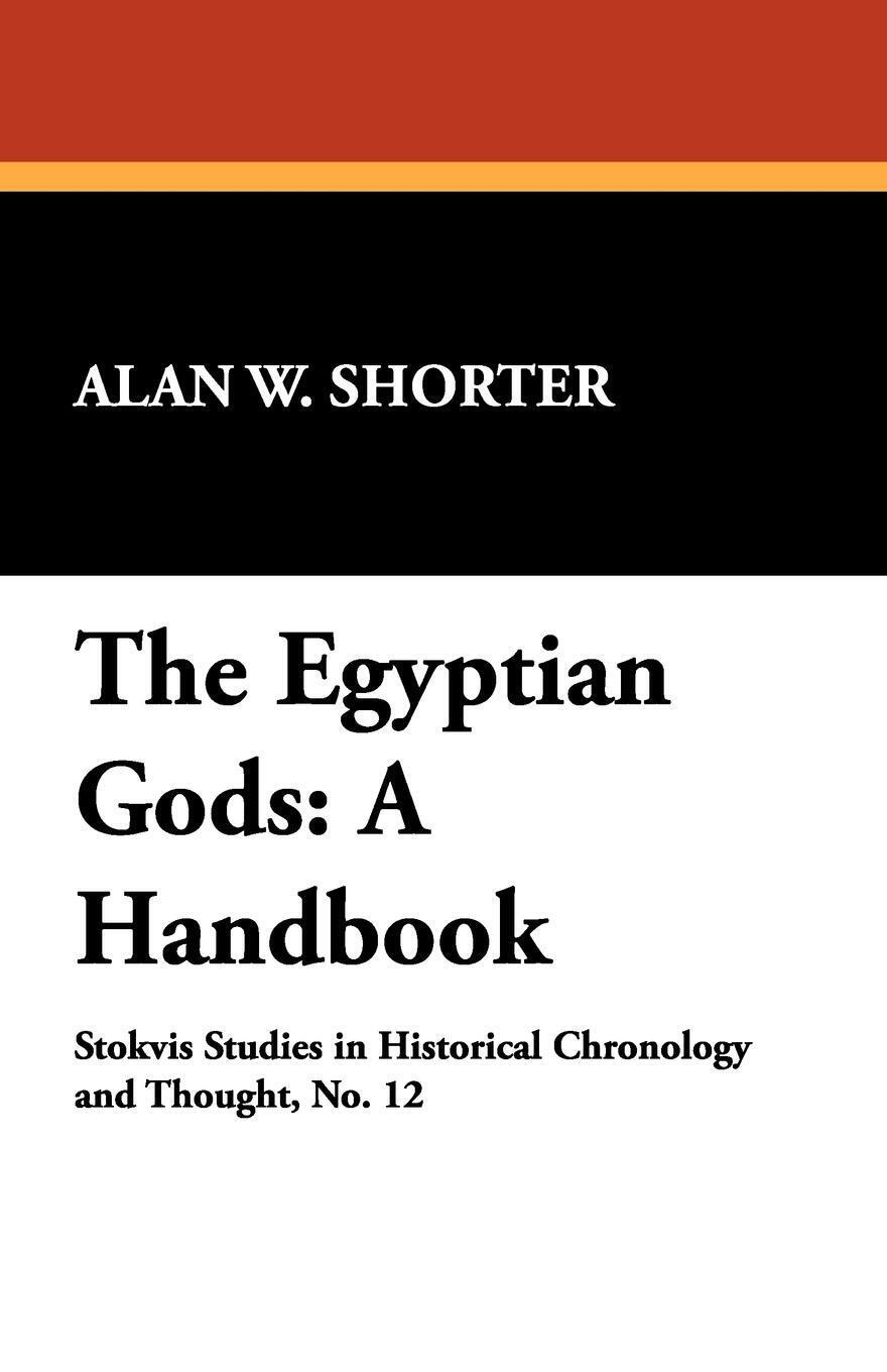 Thumbnail - Alan W. Shorter | The Egyptian Gods | Taschenbuch | Englisch (2009) |