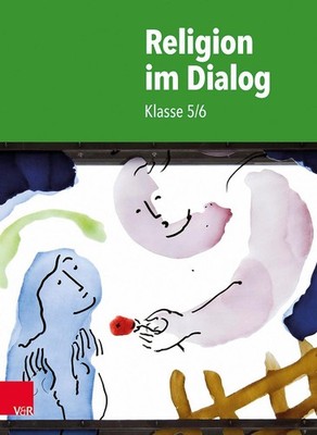 Religion im Dialog: Klasse 5/6, Susanne Bürig-Heinze