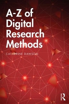 A-Z of Digital Research Methods - 9781138486805