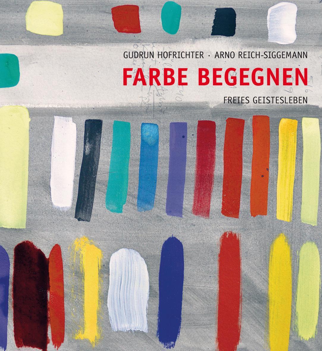 Thumbnail - Farbe Begegnen | Vom Erleben Zur Gestaltung | Gudrun Hofrichter (u.