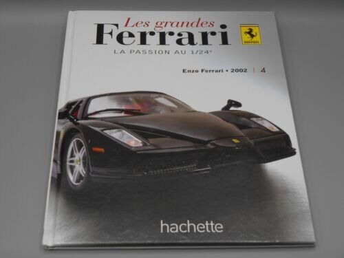 Les grandes Ferrari - Enzo Ferrari 2002 - Tome 4 - Hachette comme neuf
