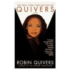Quivers: A Life - Hardcover By Quivers, Robin - GOOD