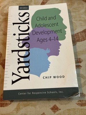 Yardsticks: Child and Adolescent Development Ages 4 - 14 - Paperback -4th Edit.