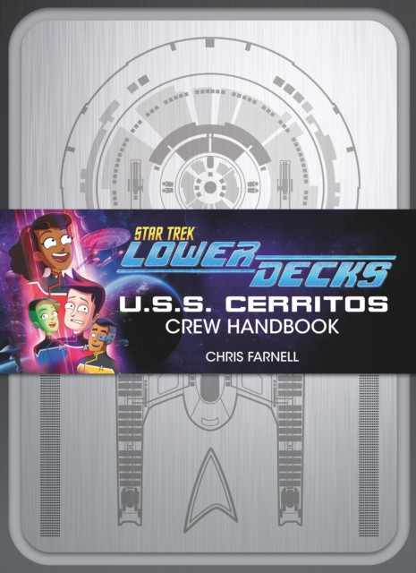 Star Trek: Lower Decks - Crew Handbook by Chris Farnell (Paperback Book)