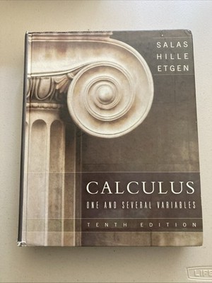Calculus: One and Several Variables  by Salas Hille Etgen 10th Edition