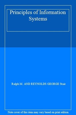 Prinzipien der Informationssysteme, Ralph M. UND REYNOLDS GEORGE S