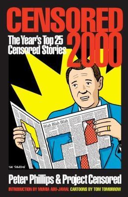 Censored 2000: The Year's Top 25 Censored Stories Peter Phillips paperback Used