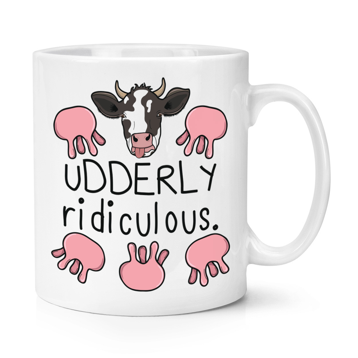 Udderly Ridiculous 10oz Mug Cup - Funny Moo Joke Animal