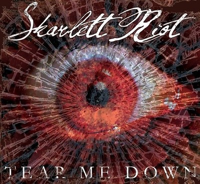 SKARLETT RIOT - TEAR ME DOWN - CD - N4z