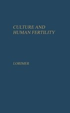 Culture and Human Fertility: A Study of the R...