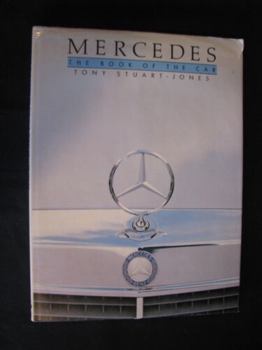 Ebury Press Book Mercedes The Book of the Car Tony Stuart-Jones (English) (MBC) - Afbeelding 1 van 5