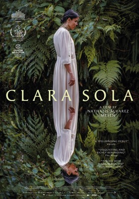 Clara Sola (2022) Wendy Chinchilla Araya Daniel Castañeda Rincón POSTER