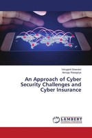 An Approach Of Cyber Security Challenges And Cyber Insurance Sreevani (U. A.)
