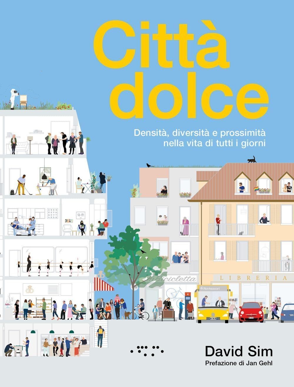 Letteraventidue Citt�Dolce. Densit�, Diversit�E Prossimit�Nella Vita Di Tutti I Giorni - Immagine 3