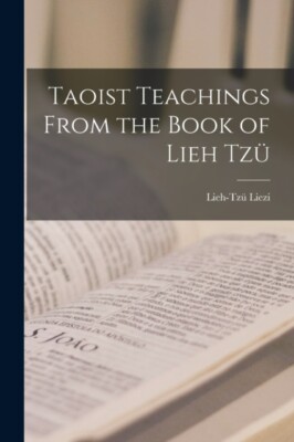 Lieh-Tz - Taoist Teachings From the Book of Lieh Tz - New paperback  - X555z
