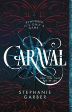 Caraval - Paperback By Garber, Stephanie - VERY GOOD