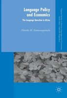 Nkonko M. Kamwangamalu | Language Policy and Economics: The Language Question...