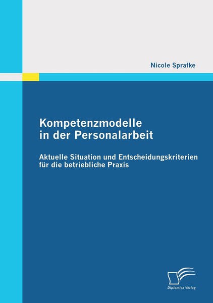 Kompetenzmodelle In Der Personalarbeit: Aktuelle Situation Und Entscheidungskrit-image