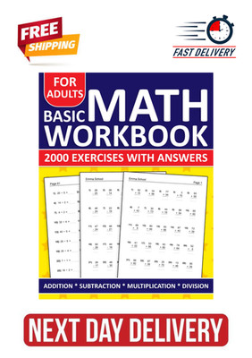 Basic Math Workbook For Adults Addition,Subtraction,Multiplication And Division