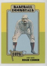 1980-87 SSPC Baseball Immortals Roger Connor #153 HOF 0z0n