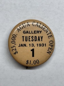 RARE TIJUANA MEXICO PGA TOUR 1931 AGUA CALIENTE OPEN GALLERY Pinback Button