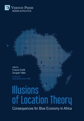 Francis Onditi Vuyo Mjimba  Illusions of Location Theory: Cons (Digital online)