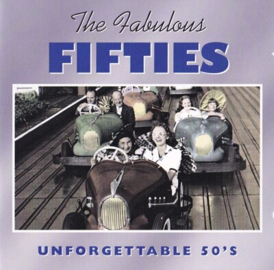 Time Life - The Fabulous Fifties Unforgettable 50'S CD (30 Tracks On 2 CDs)