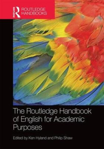Edwin Routledge The Routledge Handbook of English for Academic Purposes (Routledge ...