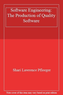 Software Engineering: The Production of Quality Software,Shari L