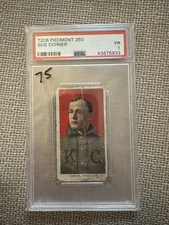1909-11 T206 Piedmont PSA 1 Gus Dorner