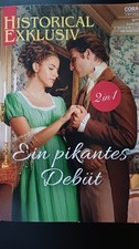 Ein pikantes Debüt; 2 Romane; HISTORICAL EXKLUSIV, 12/25