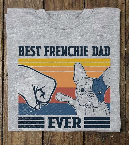 Frenchie French Bulldog Dad 