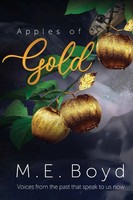 Apples Of Go*D Voices From The Past That Speak To Us Now M E Boyd Taschenbuch