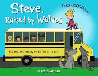Jared Chapman Steve, Raised by Wolves (Gebundene Ausgabe)
