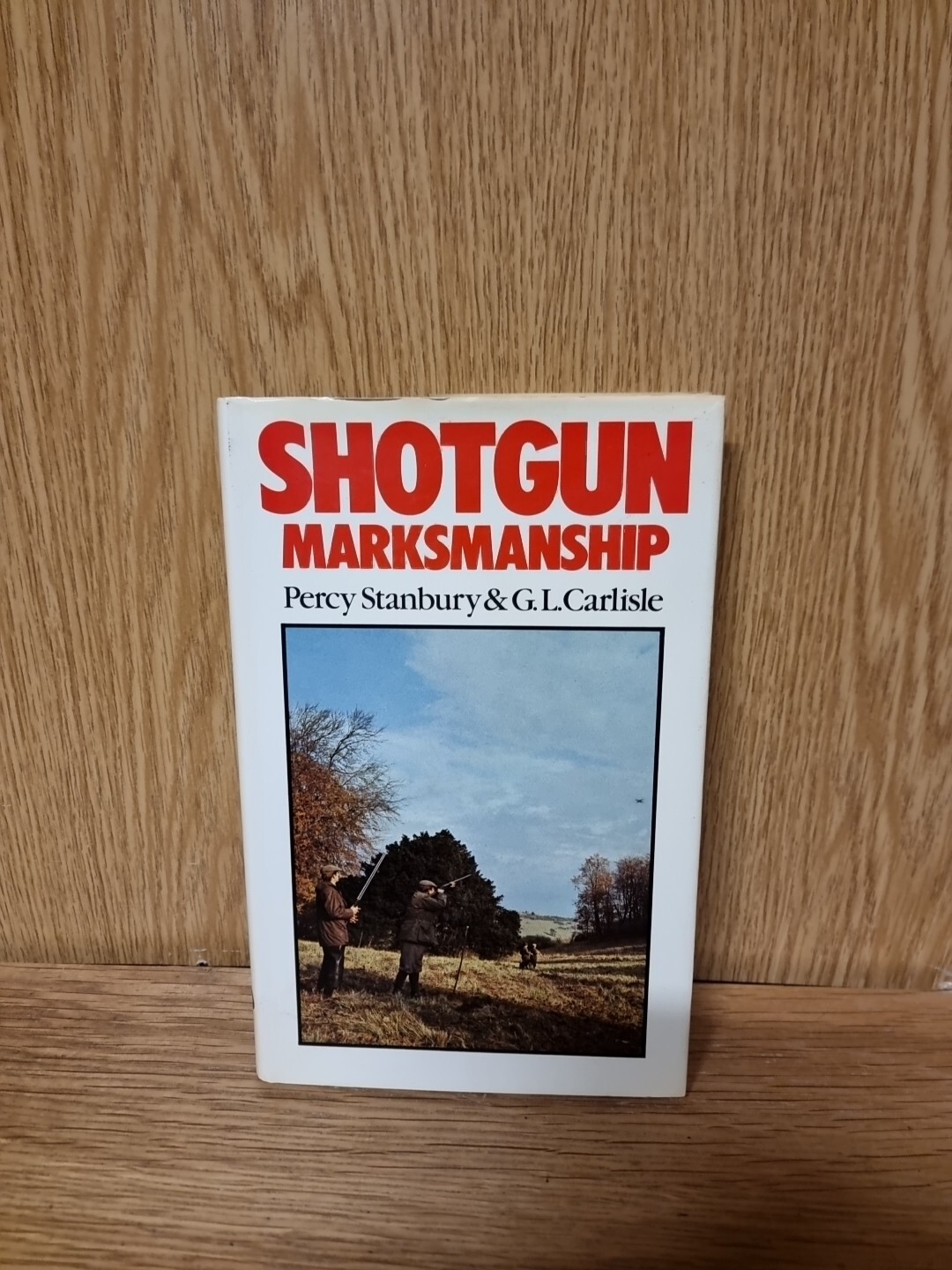 Shotgun Marksmanship by Carlisle, G.L. Hardback Book (7d)
