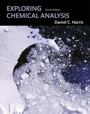 Exploring Chemical Analysis, Daniel C. Harris, Very Good, Hardba