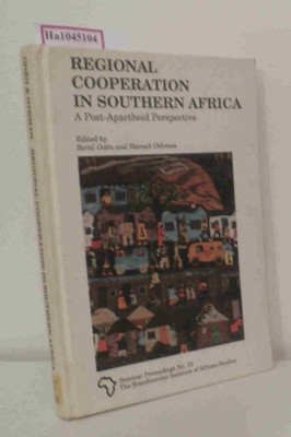 Regional Cooperation in Southern Africa. A Post-Apartheid Perspective. (=Seminar