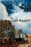 The Last Resort Pam Fish Taschenbuch Kartoniert / Broschiert Englisch 2005