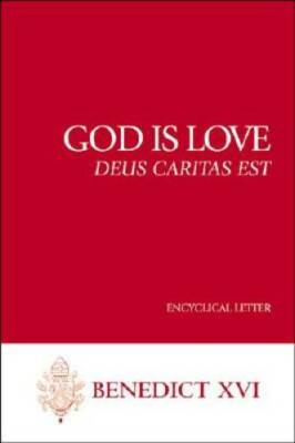 God Is Love (Deus Caritas Est) (Benedict XVI) - Paperback - GOOD