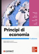 Principi di economia. Con connect - Frank Robert H., Bernanke Ben S., Anto...