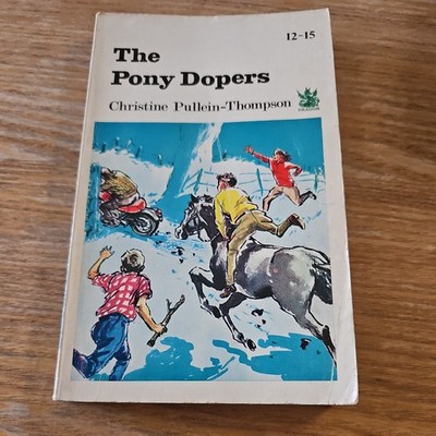 The Pony Dopers by Christine Pullein-Thompson - PB Book - 1968 Green Dragon D
