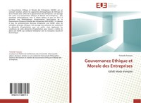 Yolande Francois | Gouvernance Ethique Et Morale Des Entreprises | Taschenbuch