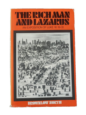 The Rich Man and Lazarus by Brownlow North - Paperback