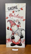 Ganz Home D cor Gnome for the Holidays 18"X8  Wood Plaque