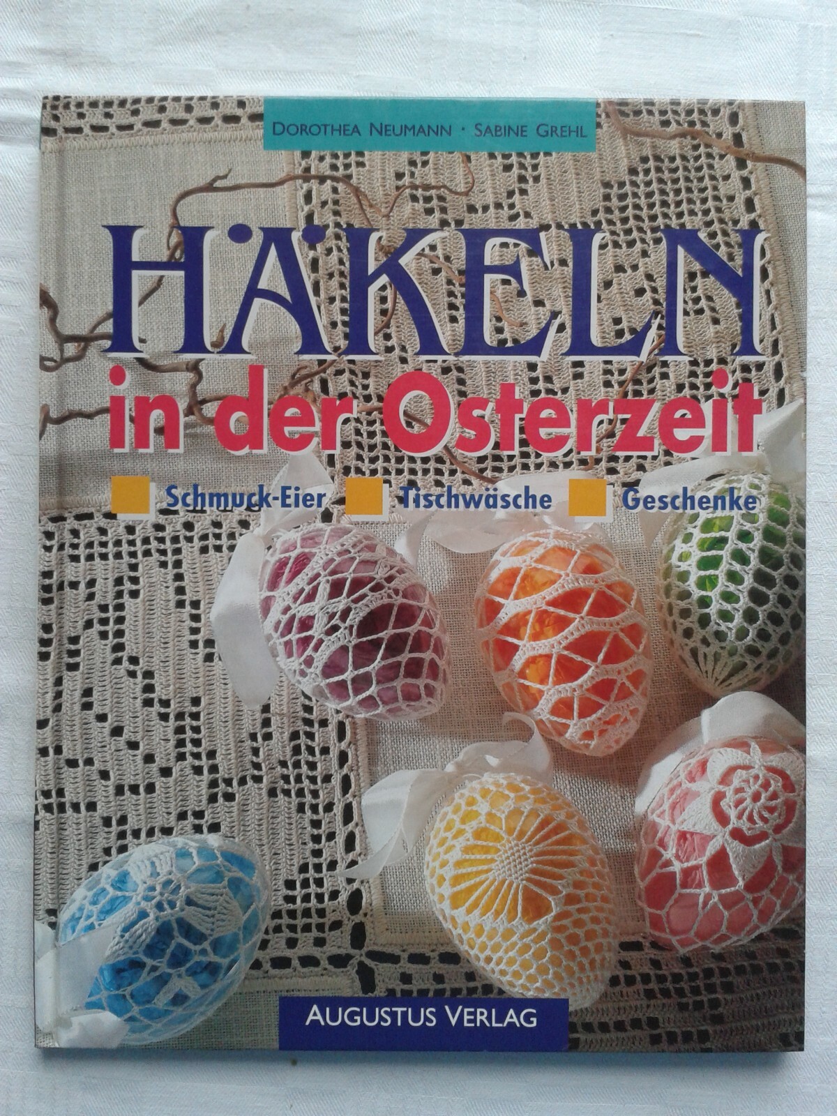 Häkeln in der Osterzeit Handarbeitsbuch Fachbuch 1998