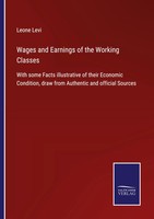 Leone Levi | Wages And Earnings Of The Working Classes | Taschenbuch | Englisch